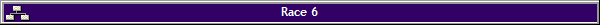 Race 6